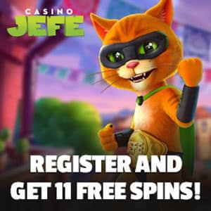 Casino JEFE:  11 Free Spins No Wagering & No Deposit