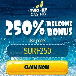 Two Up Casino Deposit Bonus
