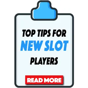 top tips for new slot players