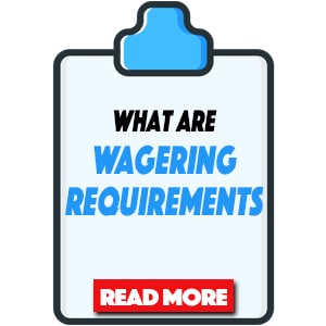 what are wagering requirements