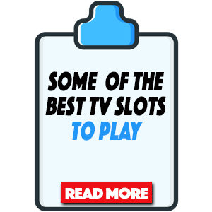 some of the best tv slots