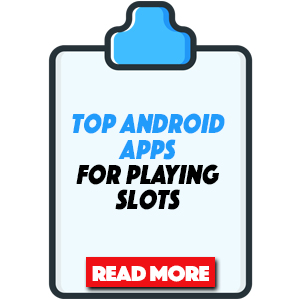 top android apps for playing slots