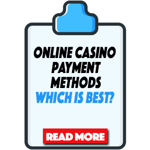 casino payment which is best
