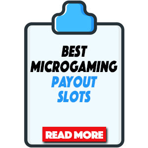 Best Microgaming Payout Slots