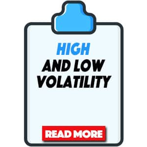 the difference between high and low volatility slots