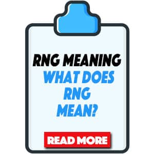 RNG Meaning – What Does RNG Mean? Questions and Answers