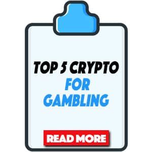 Top Five Cryptocurrencies for Gambling Online in 2021