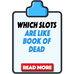which slots are like book of dead